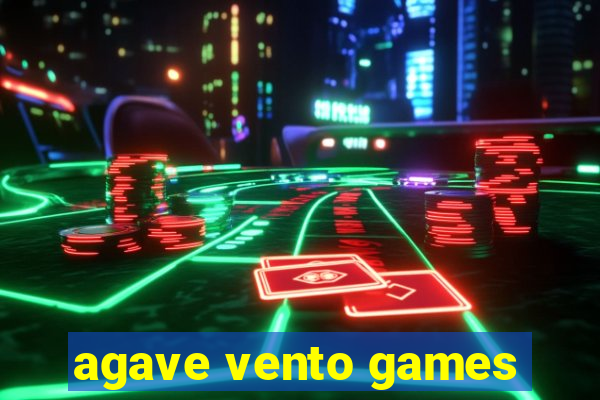 agave vento games